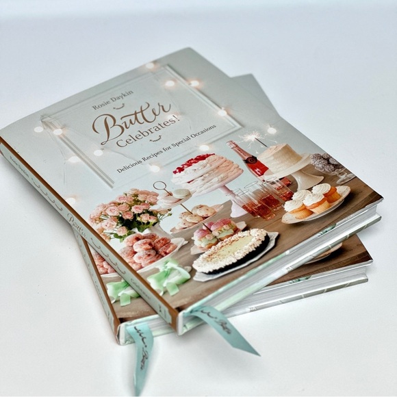 Butter Celebrates! by Rosie Daykin – Delicious Recipes for Special Occasions - Picture 2 of 12